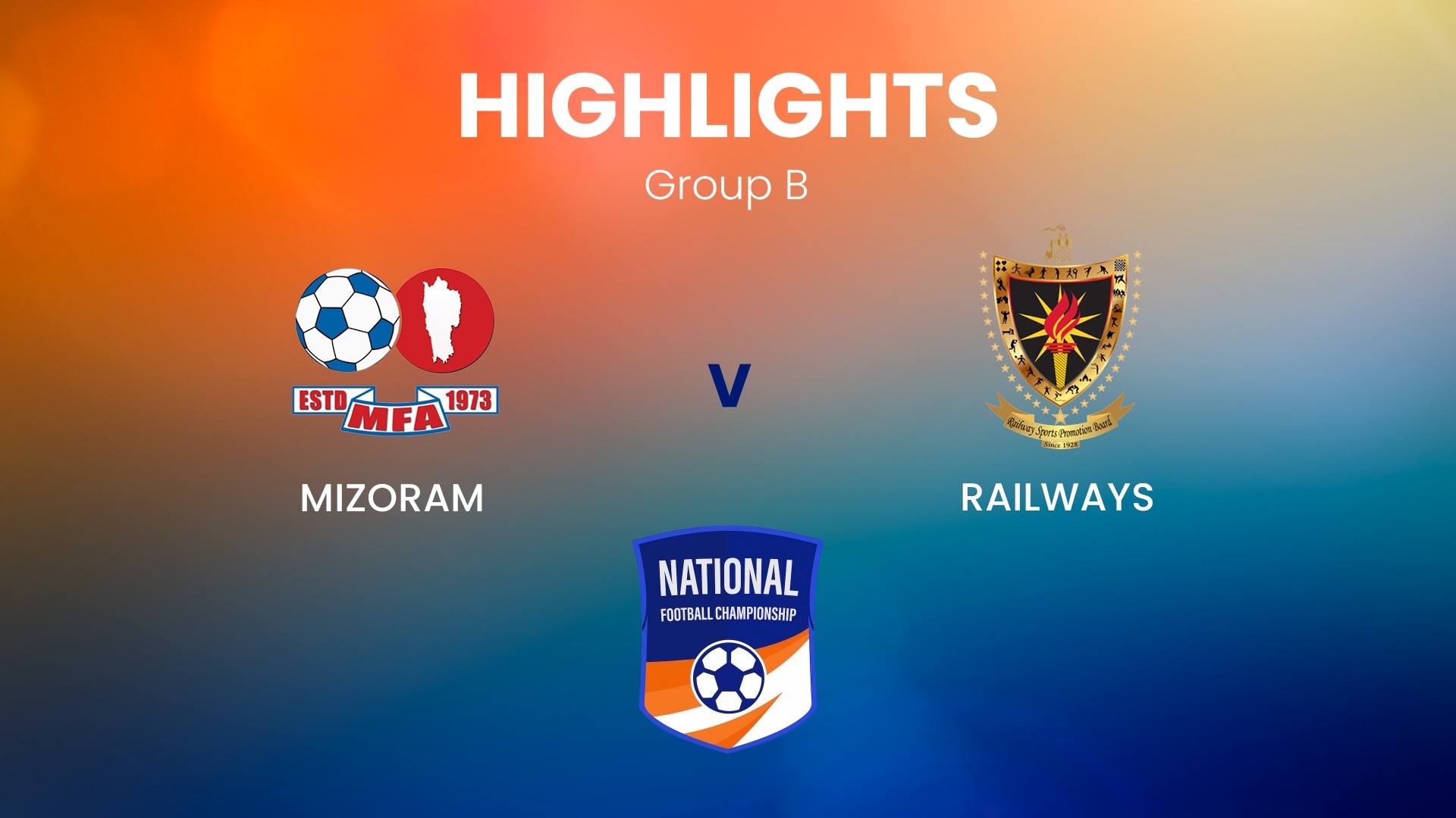 Mizoram v Railways | Groupe B | Santosh Trophy | Highlights
