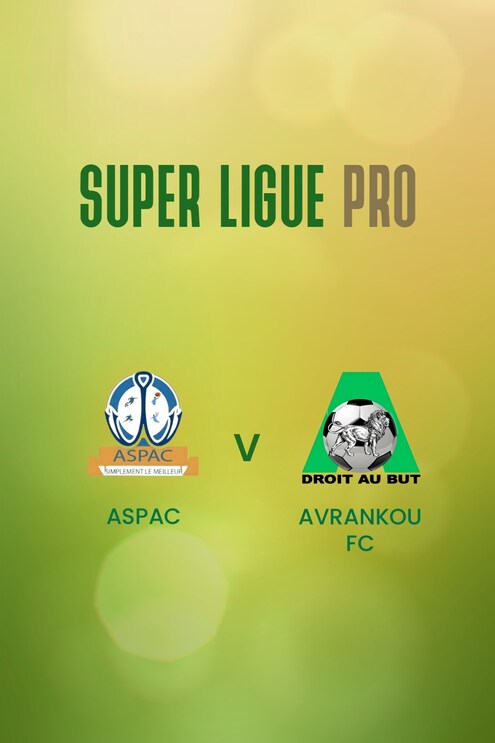 ASPAC x Avrankou FC | Super Ligue Pro 2024/25 | Jogo completo