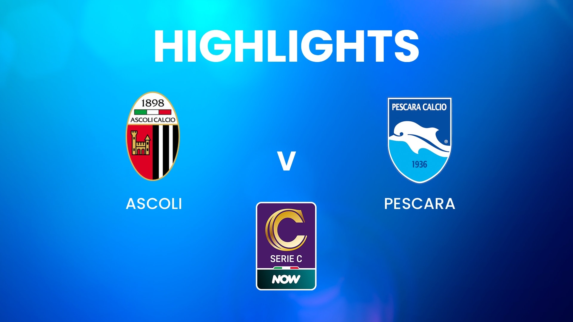 Ascoli - Pescara | Serie C NOW | Highlights