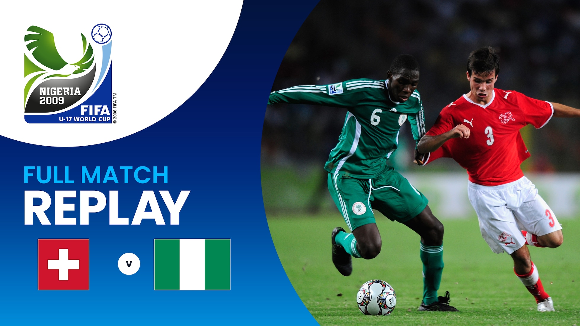 Suiza vs Nigeria | Final | Copa Mundial Sub-17 de la FIFA Nigeria 2009™ | Partido Completo