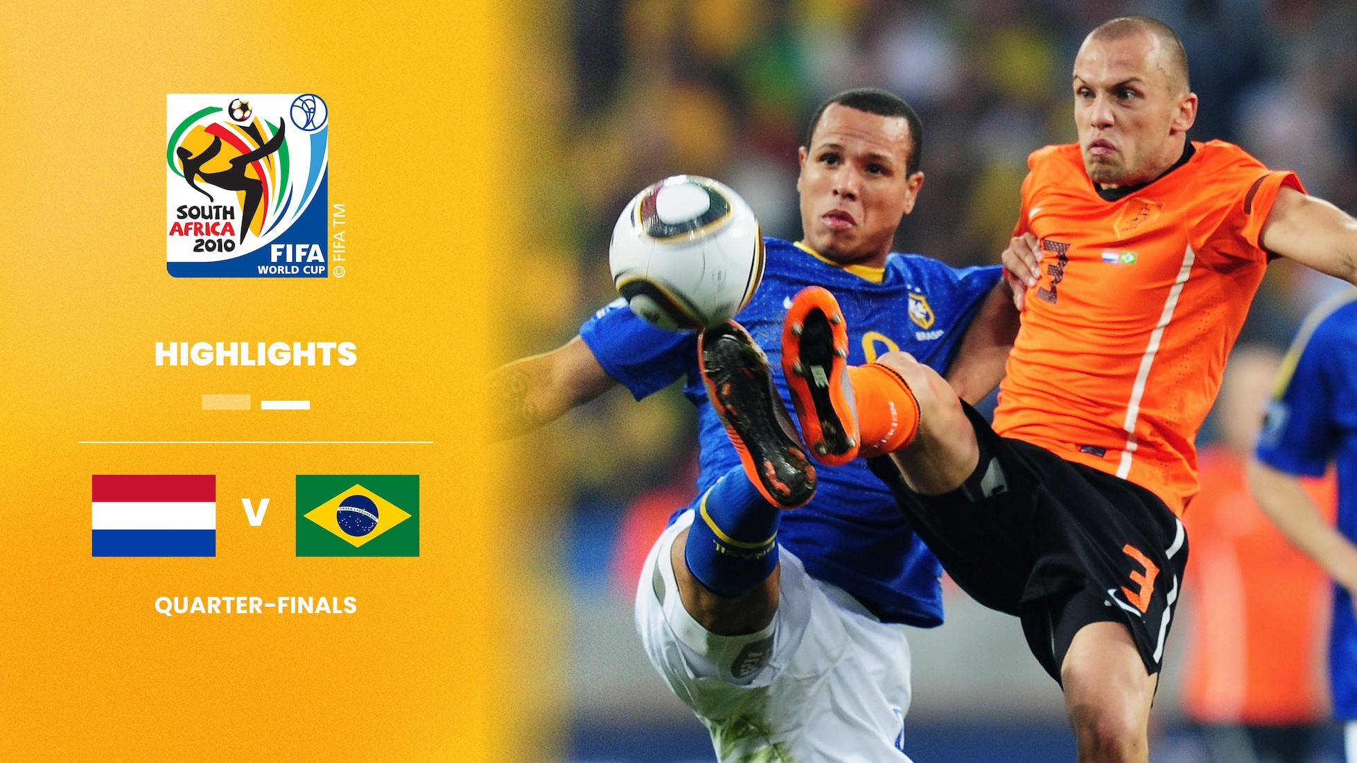Países Bajos vs Brasil | Cuartos de final | Copa Mundial de la FIFA Sudáfrica 2010™ | Highlights