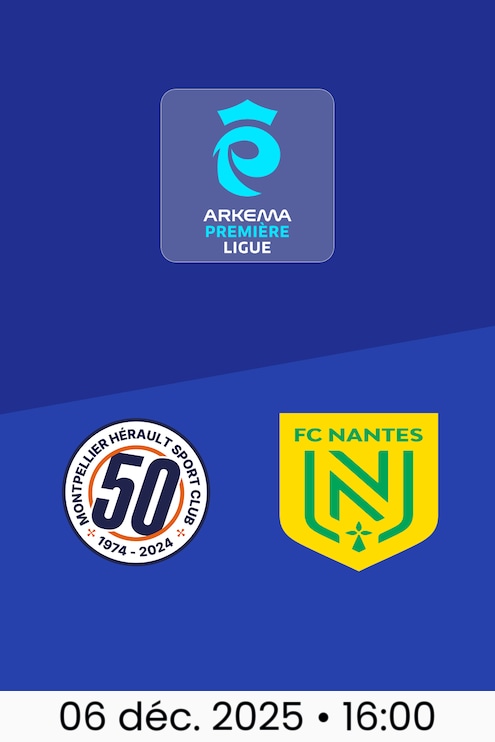 Montpellier - Nantes | Arkema Première Ligue 2025/26