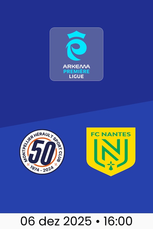 Montpellier x Nantes | Arkema Première Ligue 2025/26
