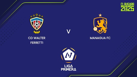 CD Walter Ferretti - Managua FC | Liga Primera Nicaragua 2024/25 | Match completo
