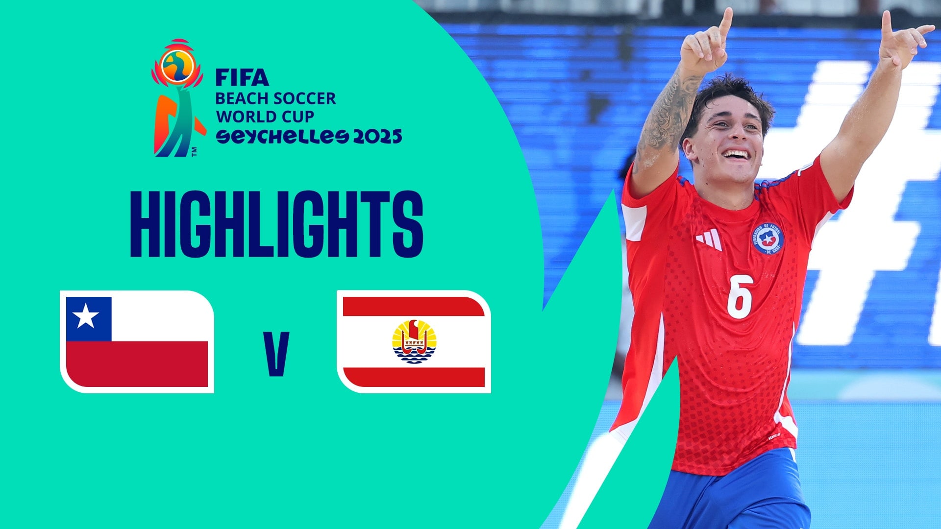 Chile vs Tahití | Grupo C | Copa Mundial de Beach Soccer de la FIFA Seychelles 2025™ | Highlights