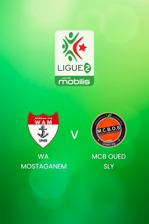 WA Mostaganem - MCB Oued Sly | Ligue 2 2024/25 | Algeria | Match completo