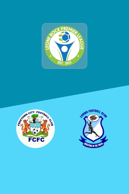 Freetown City FC v Luawa FC | Leone Rock Premier League 2025-26 | Full Match Replay