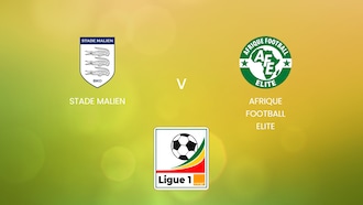 Stade Malien x Afrique Football Elite