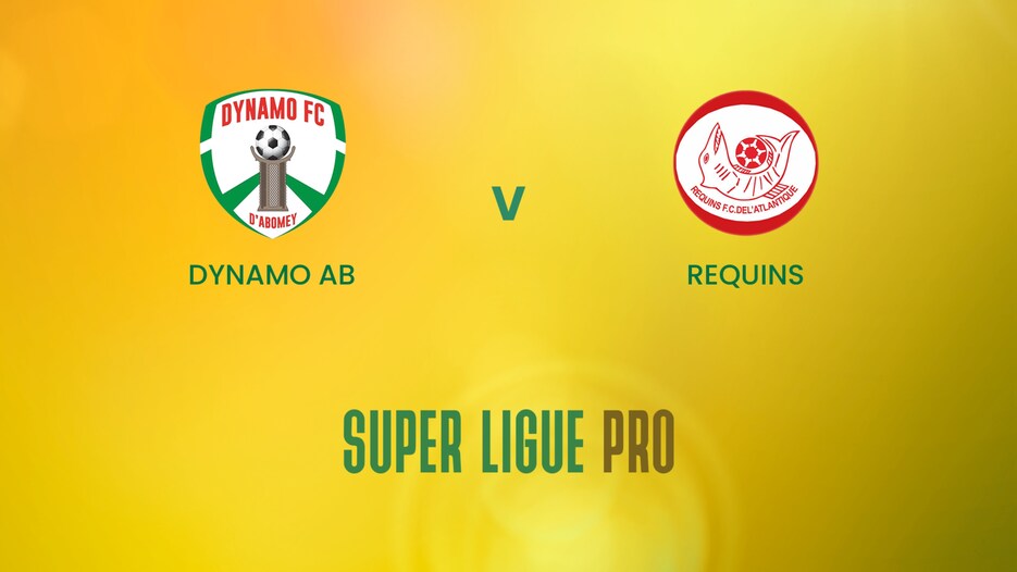 Dynamo Ab - Requins | Super Ligue Pro | Benin | Spiel in voller Länge