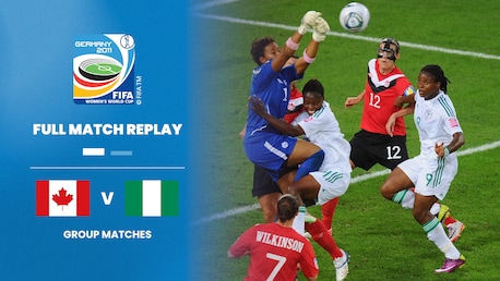 Canadá vs Nigeria | Copa Mundial Femenina de la FIFA Alemania 2011™ | Partido Completo