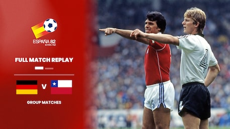 Germany FR v Chile | Group 2 | 1982 FIFA World Cup Spain™ | Full Match Replay