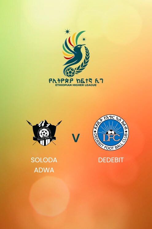 Soloda Adwa vs Dedebit | Ethiopian Higher League 2024/2025 | Partido completo