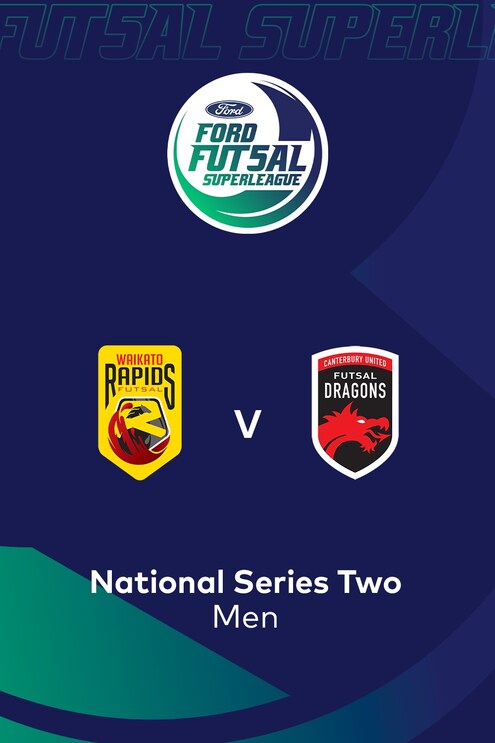 Waikato Rapids - Canterbury United Dragons | Ford Futsal SuperLeague 2025 (Herren) | Spiel in voller Länge
