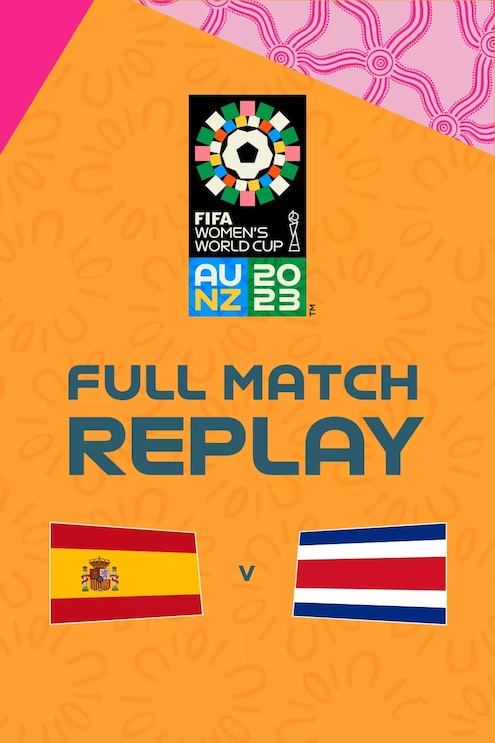 España vs Costa Rica | Grupo C | Copa Mundial Femenina de la FIFA Australia & Nueva Zelanda 2023™ | Partido Completo