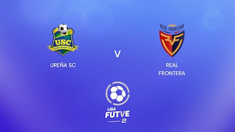 Ureña SC - Real Frontera | Liga FUTVE 2 - 2025 | Match completo