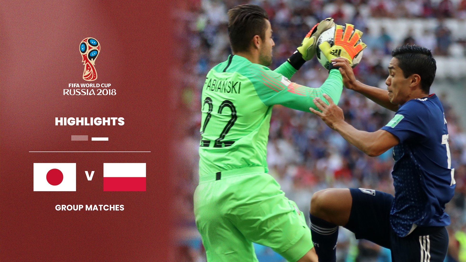 Japan v Poland | Group H | 2018 FIFA World Cup Russia™ | Highlights