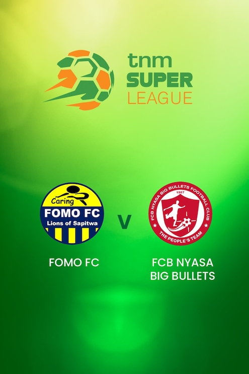 FOMO FC vs FCB Nyasa Big Bullets | TNM Super League | Malawi | Partido completo