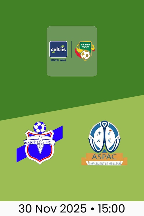 Dadjè FC v ASPAC FC | Ligue 1 2025