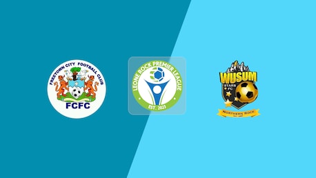 Freetown City FC v Wusum Stars FC | Leone Rock Premier League 2025-26 | Full Match Replay