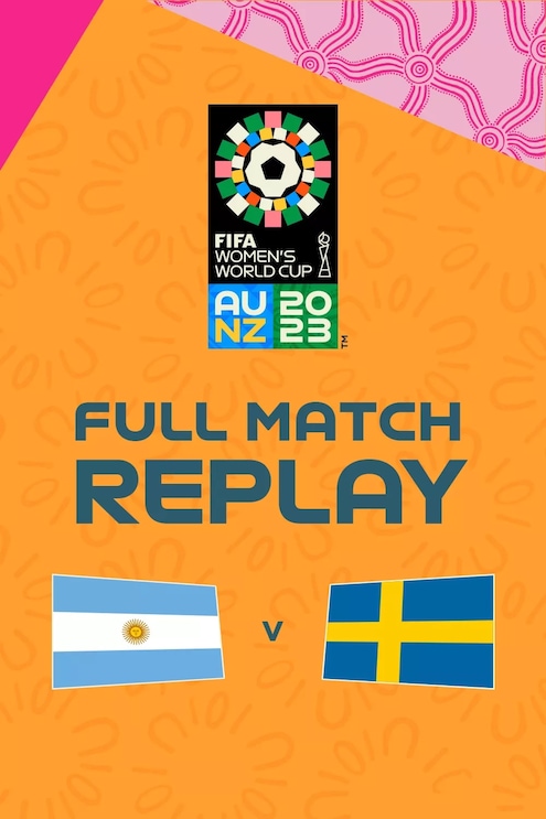Argentinien - Schweden | Gruppe G | FIFA Frauen-Weltmeisterschaft Australien & Neuseeland 2023™ | Spiel in voller Länge