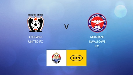 Ezulwini United FC - Mbabane Swallows FC | MTN Premier League 2024/25 | Eswatini | Match completo