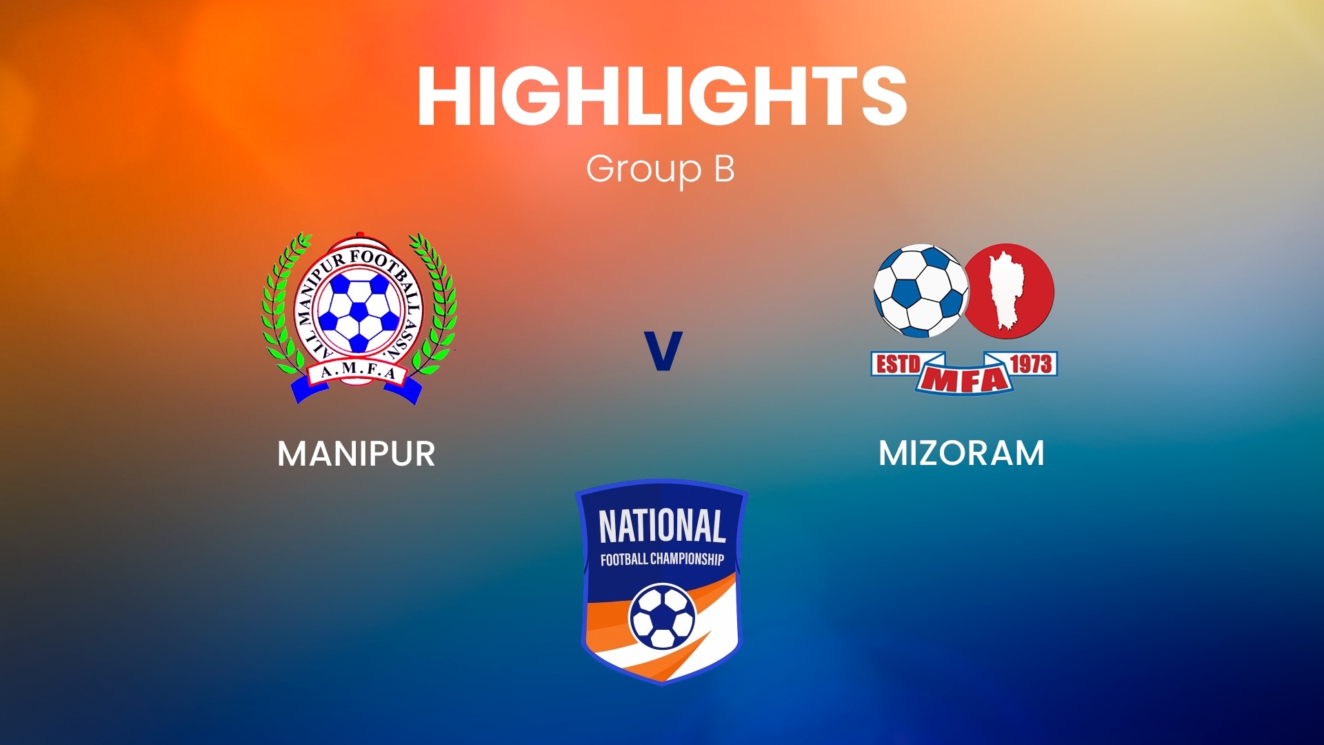 Manipur v Mizoram | Group B | Santosh Trophy | Highlights