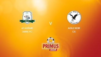 Académie Deira FC vs Aigle Noir CS