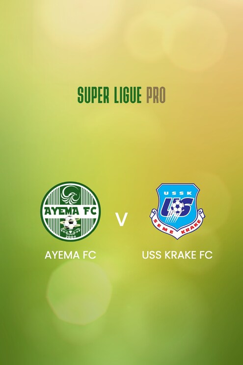 Ayema FC - USS Krake FC | Super Ligue Pro 2024/25 | Match completo