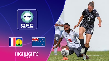 New Caledonia v New Zealand | Final | OFC U-19 Women's Championship | Highlights