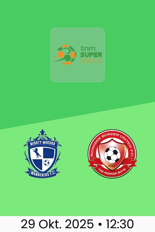 Mighty Wanderers - Songwe Border United | TNM Super League 2025