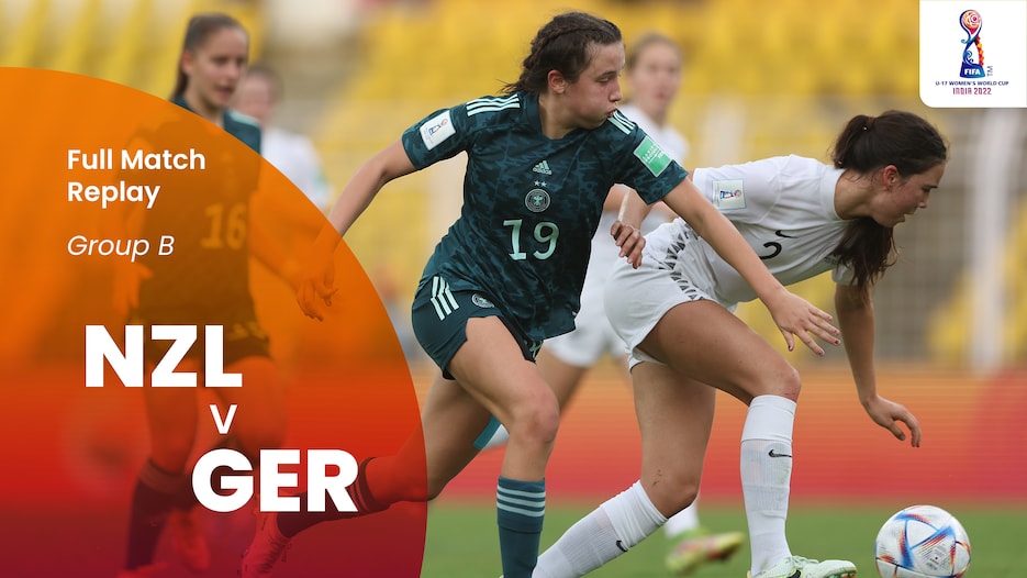 New Zealand v Germany | Group B | FIFA U-17 Women's World Cup India 2022™ | Full Match Replay