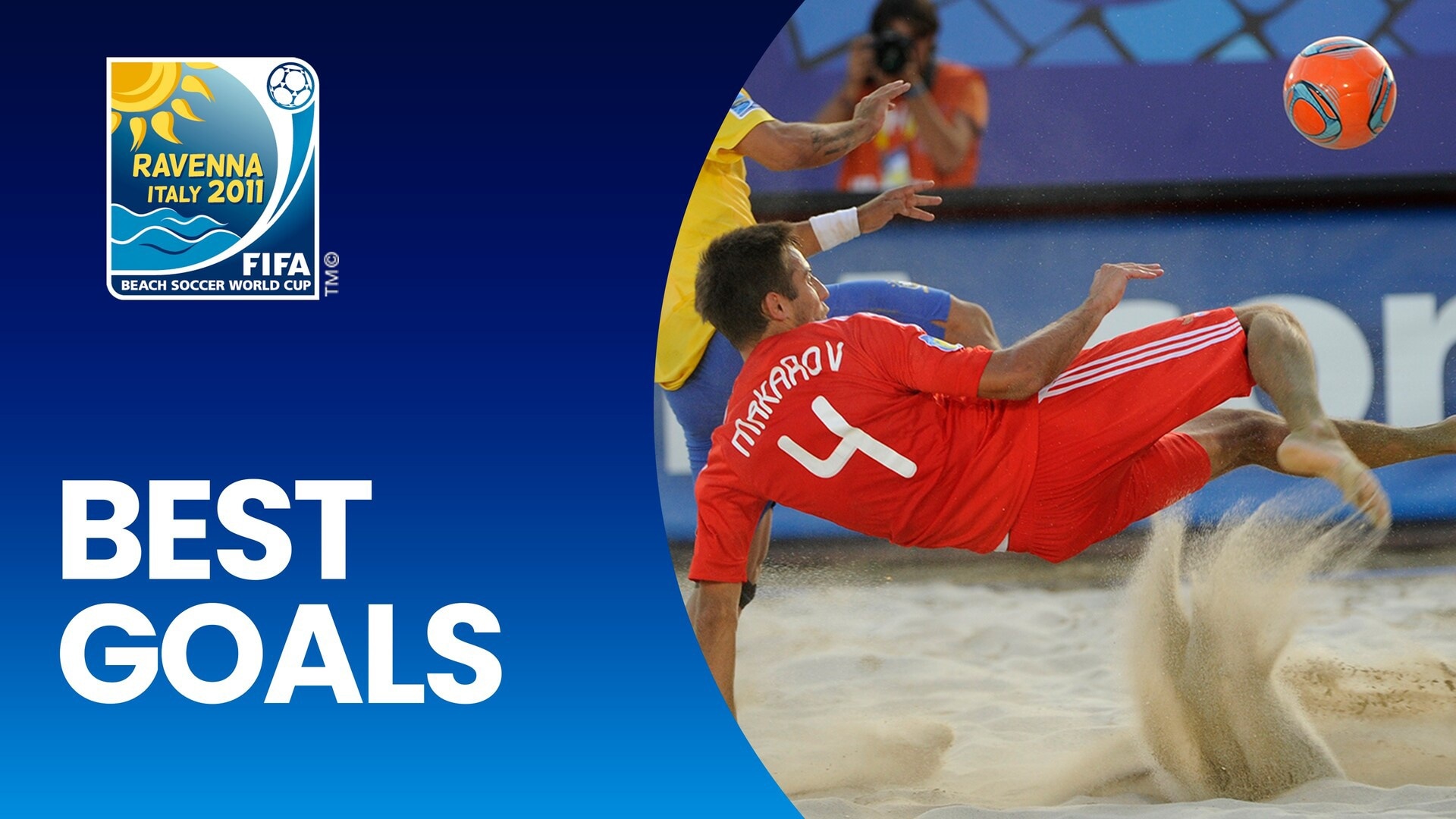 Migliori Goal | Mondiali FIFA Beach Soccer Ravenna/Italia 2011™