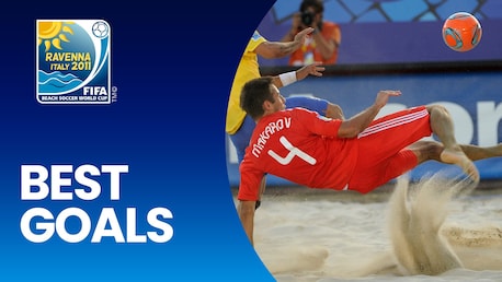 Mejores Goles | Copa Mundial de Beach Soccer de la FIFA Rávena/Italia 2011™