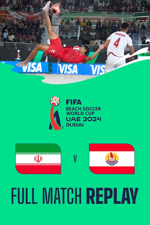 Irã x Taiti | Grupo B | Copa do Mundo de Beach Soccer da FIFA Emirados Árabes Unidos 2024 Dubai™ | Jogo completo