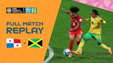 Panama - Giamaica | Gruppo F | Coppa del Mondo femminile FIFA Australia & Nuova Zelanda 2023 | Match completo