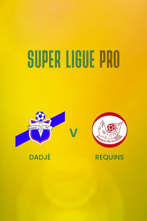 Dadjé x Requins | Super Ligue Pro | Benin | Jogo completo