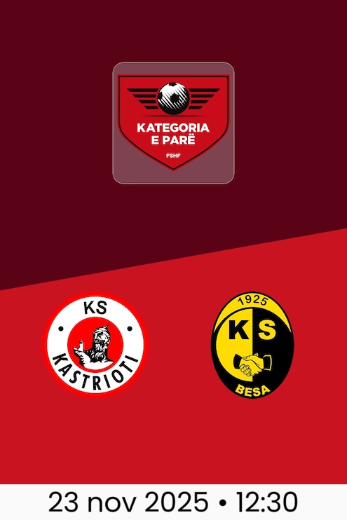 Kastrioti Krujë - Besa | Kategoria e Parë 2025/26
