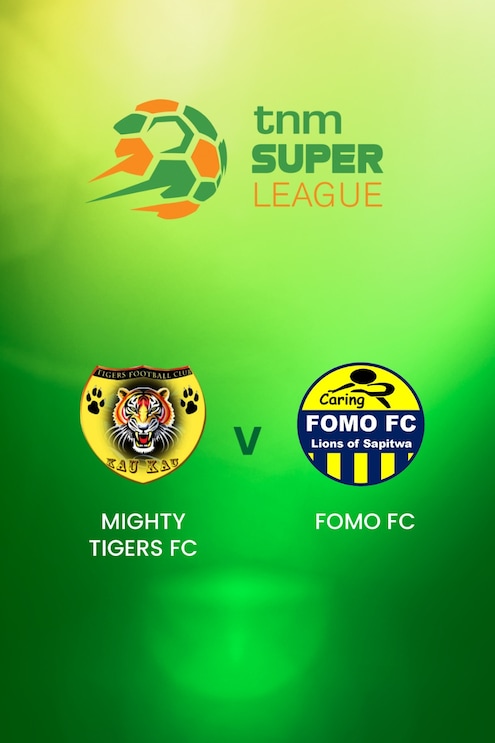 Mighty Tigers - FOMO FC | TNM Super League | Malawi | Match complet