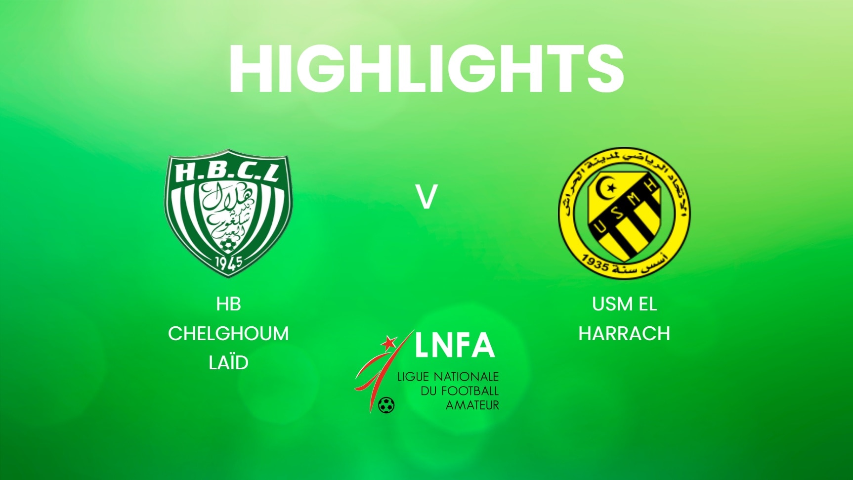 HB Chelghoum Laïd v USM El Harrach | Ligue 2 2024/25 | Highlights