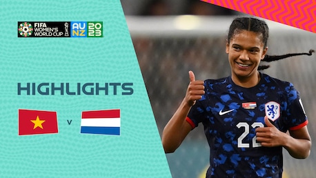 Vietnam v Netherlands | Group E | FIFA Women's World Cup Australia & New Zealand 2023™ | Highlights (No Commentary)
