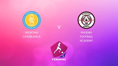 Sporting Casablanca - Phoenix Football Academy | Campionato Femminile D1 2024-25 | Match Completo