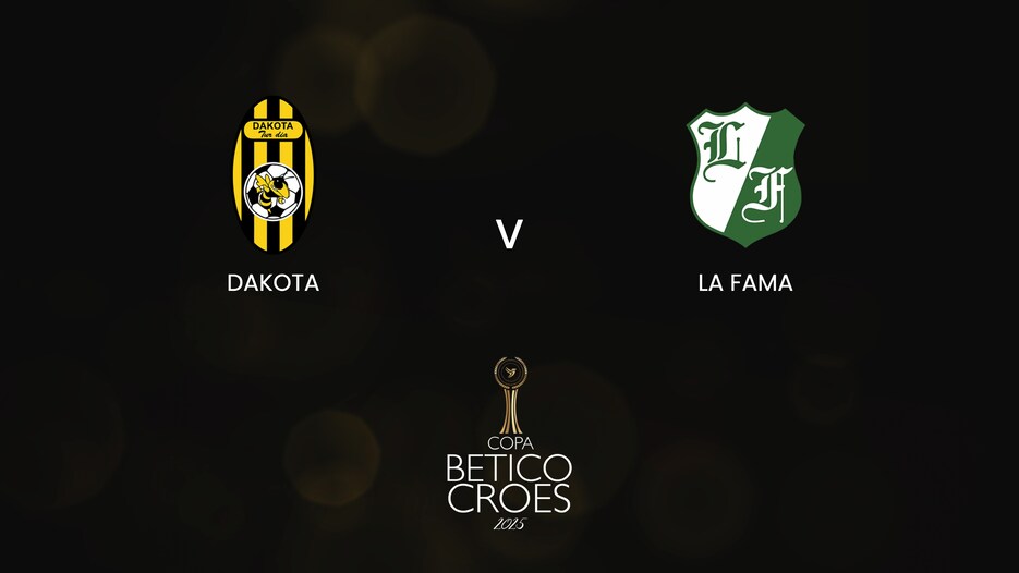 Dakota - La Fama | Coppa Betico Croes 2025 | Match completo