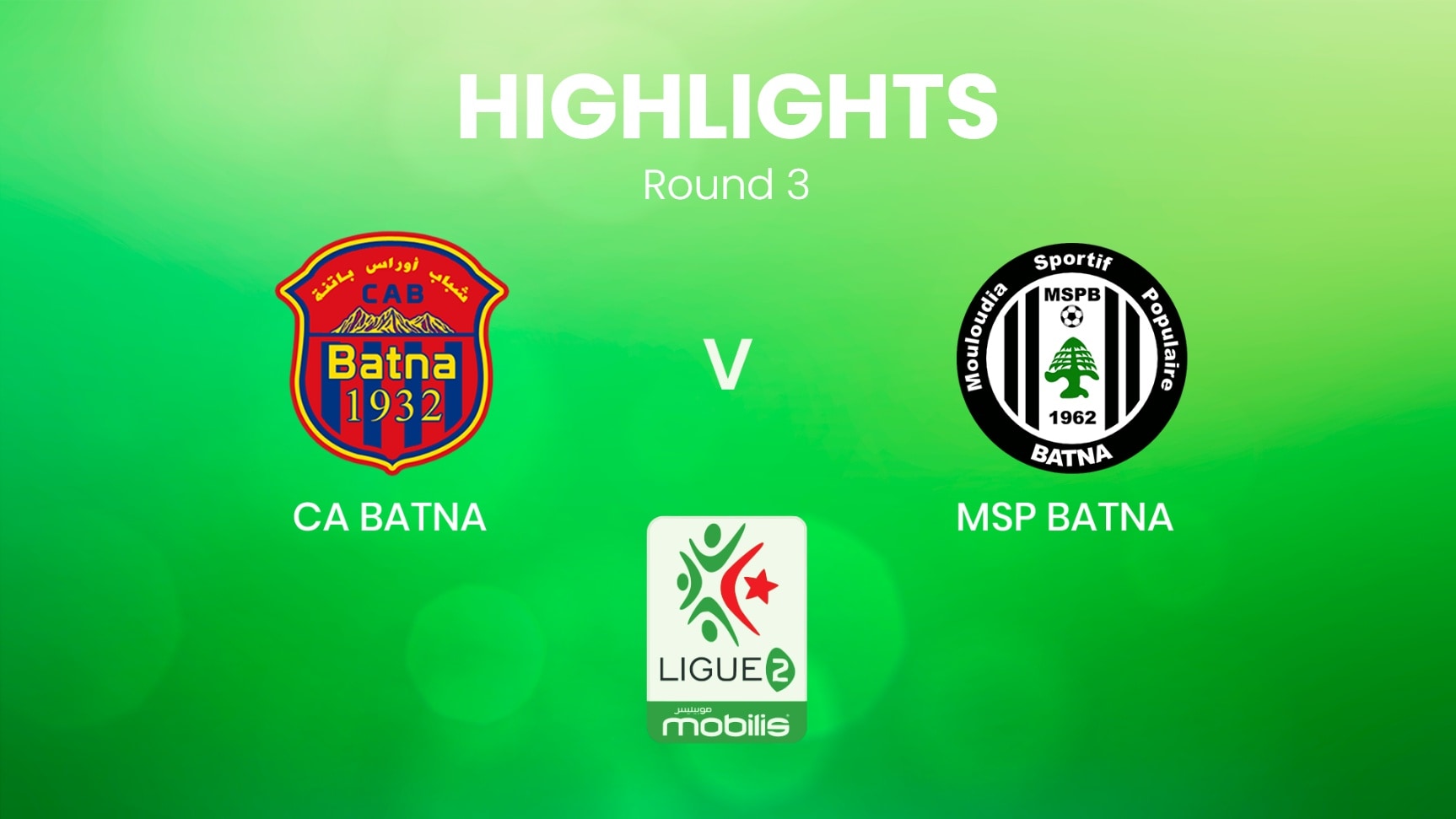 CA Batna x MSP Batna | Ligue 2 2024/2025 | Argélia | Transmissão ao vivo