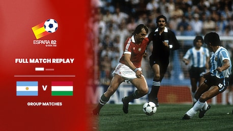 Argentina v Hungary | Group 3 | 1982 FIFA World Cup Spain™ | Full Match Replay
