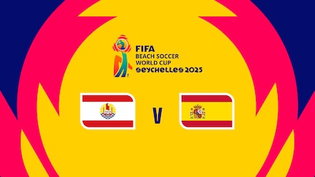 Tahiti v Spain | Group C | FIFA Beach Soccer World Cup Seychelles 2025™ | Full Match Replay