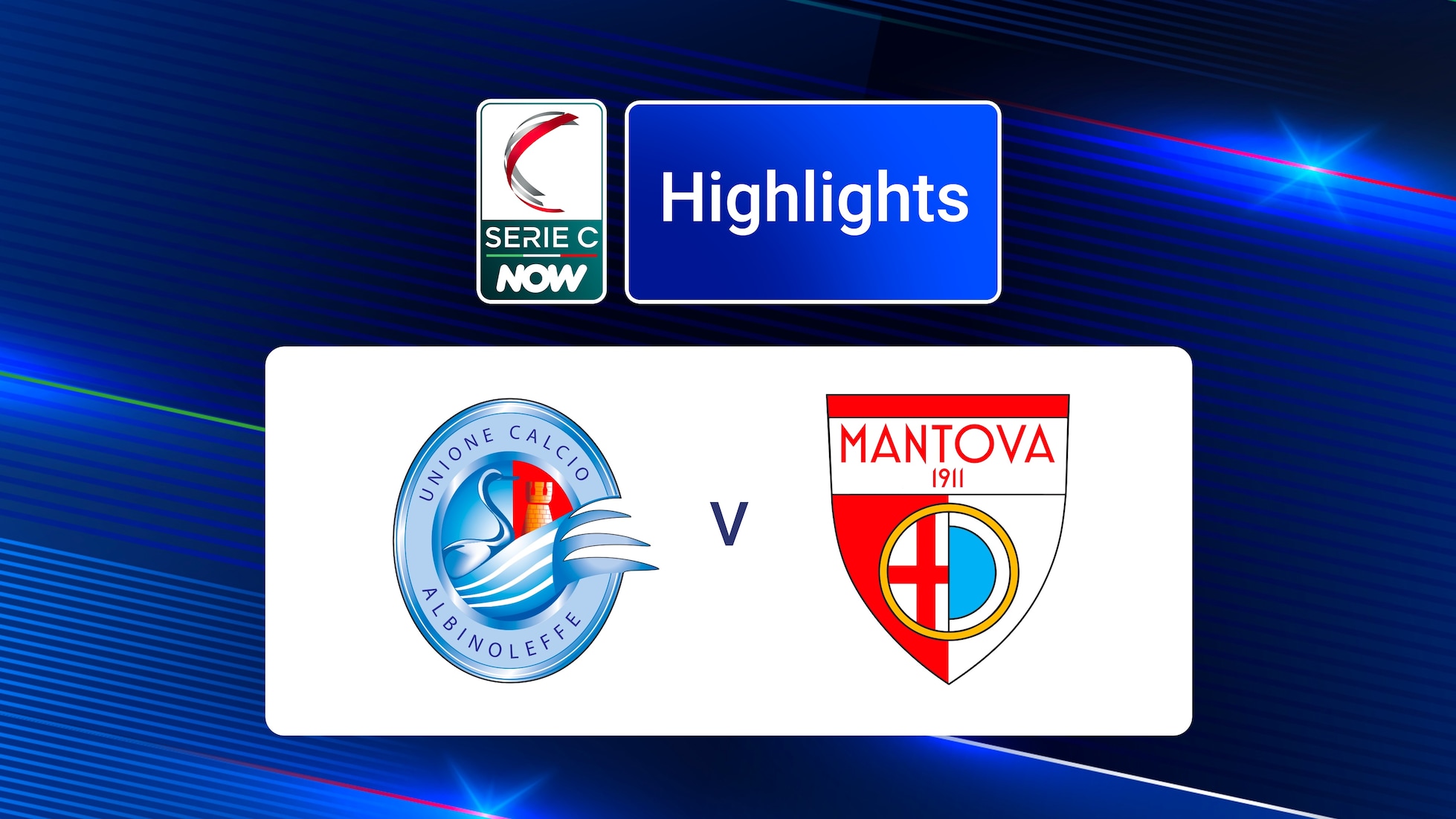 Albinoleffe v Mantova | Serie C NOW | Highlights