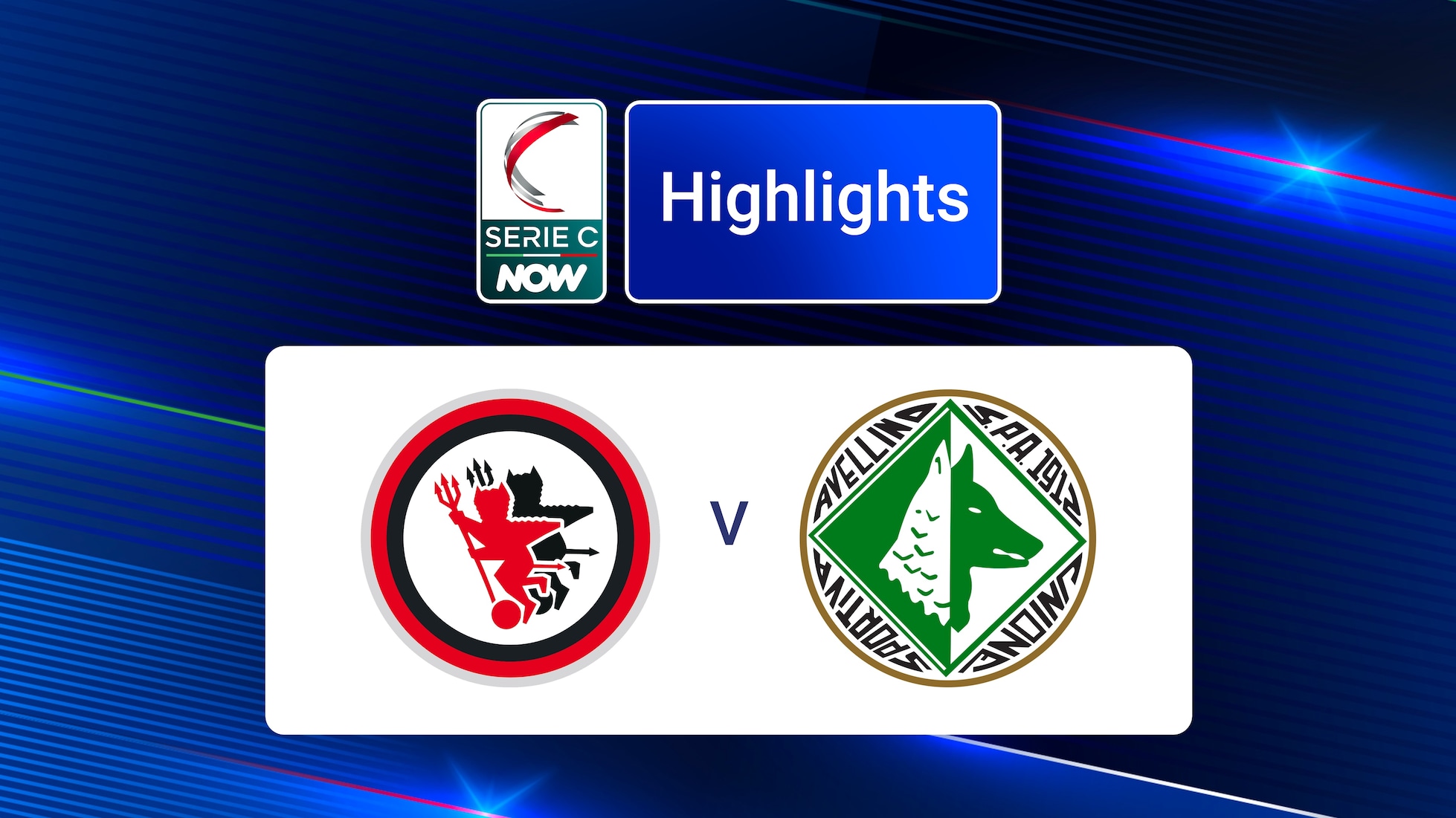 Foggia v Avellino | Serie C NOW | Highlights