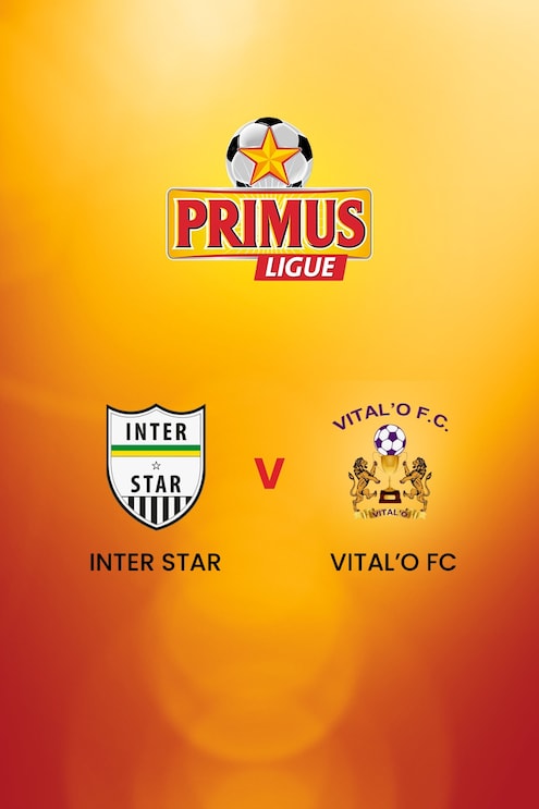 Inter Star - Vital'O FC  | Primus League 2024/25 | Spiel in voller Länge