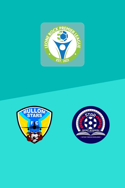 Bullom Stars FC - Star Sports Academy | Leone Rock Premier League 2024/25 | Match complet