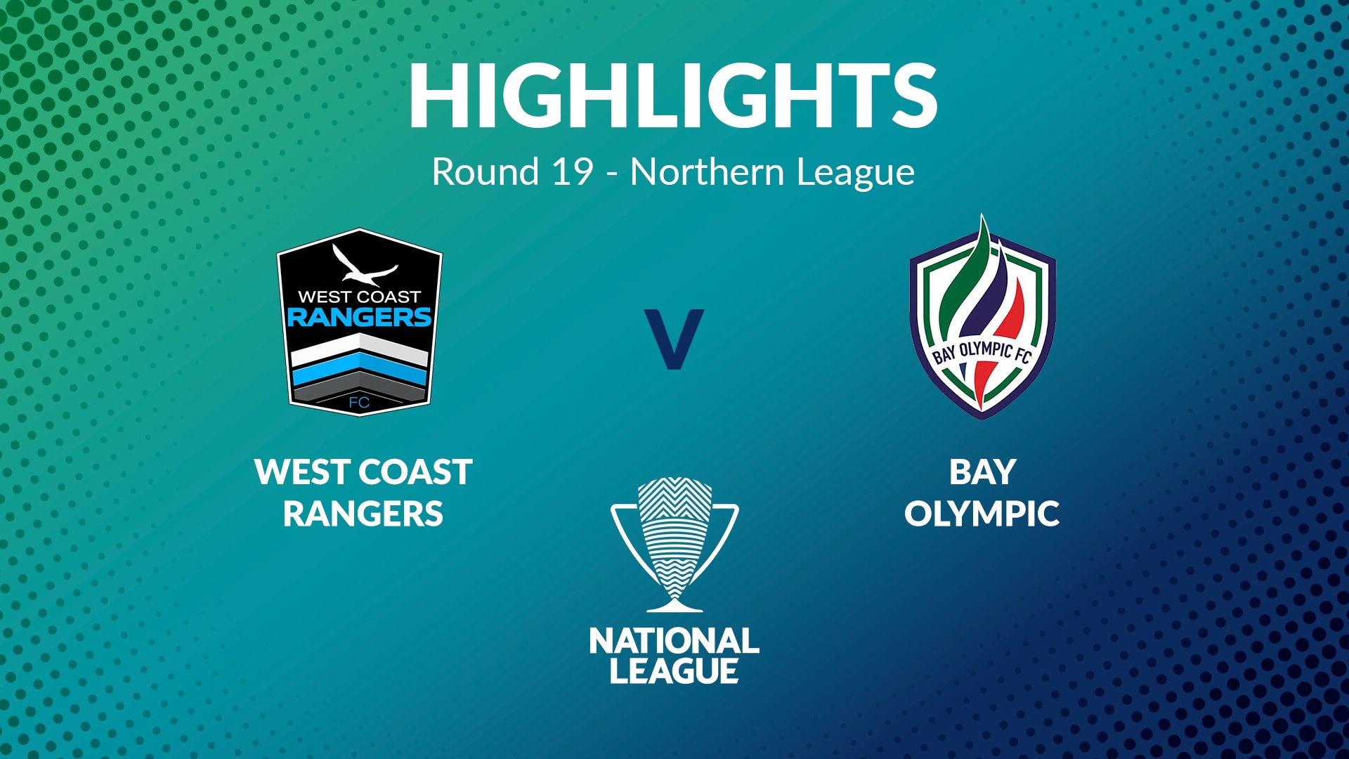 West Coast Rangers v Bay Olympic | Round 19 | Northern League | Men's National League Regional Phase | Highlights